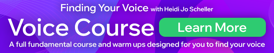 Finding Your Voice with Heidi Scheller - Online Guided Instruction Video Course
